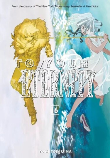 To Your Eternity 16 Av Yoshitoki Oima