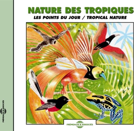 Sounds Of Nature Tropical Nature / Dusk Choruses CD