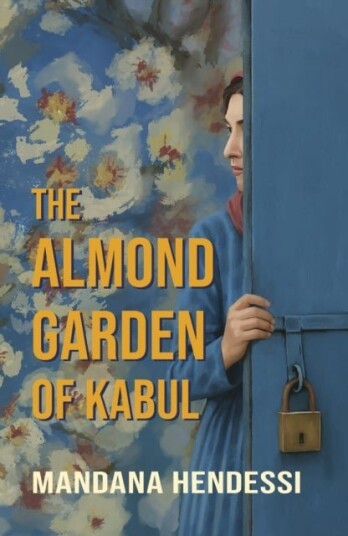 The Almond Garden of Kabul The Almond Garden of Kabul