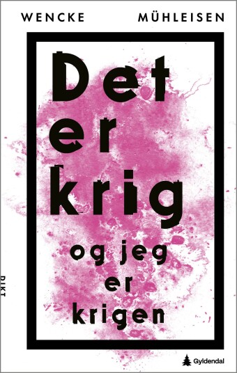 Det er krig og jeg er krigen