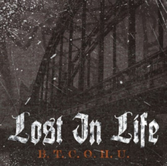 Lost In Life  B.T.C.O.H.U.  CD