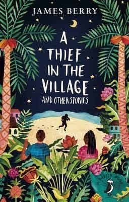 A Thief In The Village Av James Berry A Thief In The Village Av James Berry