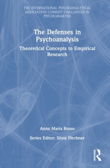 The Defenses in Psychoanalysis