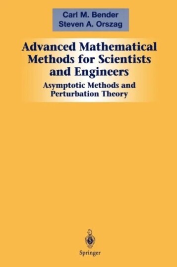 Advanced Mathematical Methods For Scientists And Engineers I Av Carl M. Bender, Steven A. Orszag