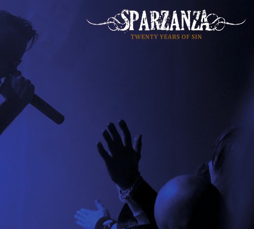 Sparzanza Twenty Years Of Sin CD