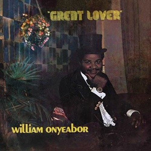 William Onyeabor Great Lover LP/Vinyl William Onyeabor Great Lover LP/Vinyl