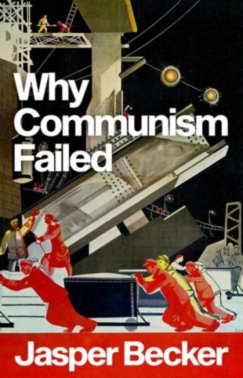 Why Communism Failed Av Jasper Becker