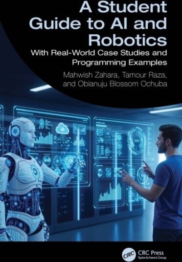 A Student Guide to AI and Robotics