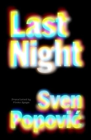 Last Night av Sven Popovic