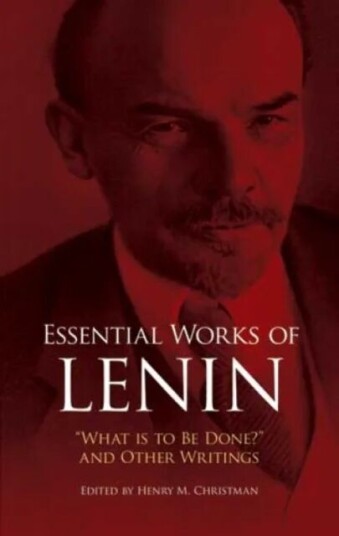 Essential Works Av V. I. Lenin