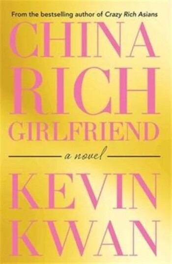 China Rich Girlfriend Av Kevin Kwan