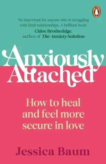 Anxiously Attached Av Jessica Baum