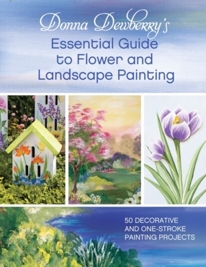 Donna Dewberry'S Essential Guide To Flower And Landscape Painting Av Donna Dewberry
