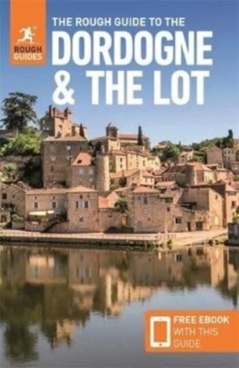 The Rough Guide To The Dordogne & The Lot (Travel Guide With Free Ebook) Av Rough Guides