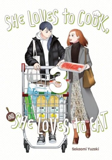 She Loves To Cook, And She Loves To Eat, Vol. 3 Av Sakaomi Yuzaki