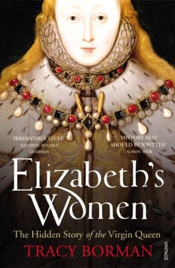 Elizabeth'S Women Av Tracy Borman