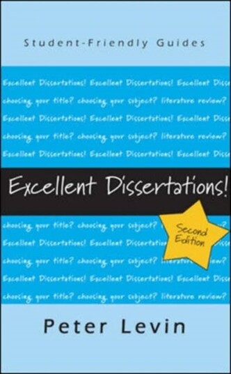 Excellent Dissertations! Av Peter Levin