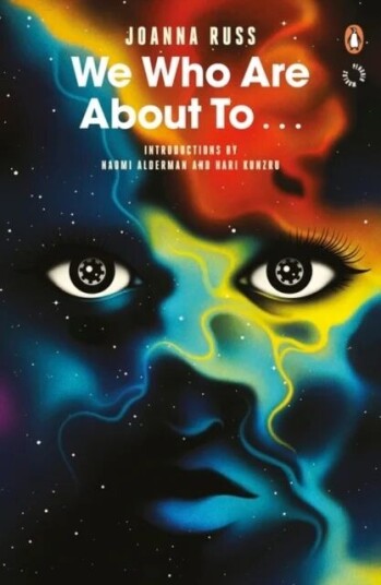 We Who Are About To... Av Joanna Russ