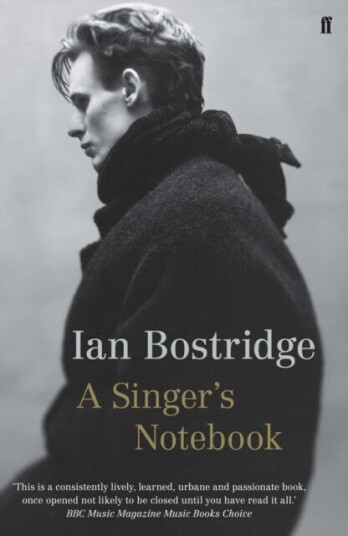 A Singer'S Notebook Av Dr Ian Cbe (Author) Bostridge