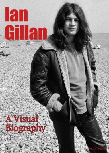 Ian Gillan A Visual Biography Av Andy Francis