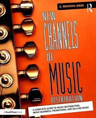 New Channels Of Music Distribution Av C. Michael Brae