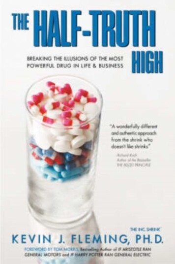 The Half Truth High