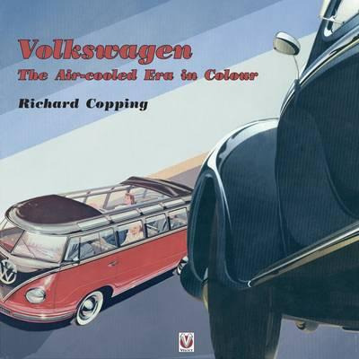 Volkswagen The AirCooled Era in Colour Volkswagen The AirCooled Era in Colour