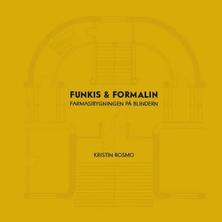Funkis & Formalin Av Anne Gerd Granås, Bjørn Vidar Johansen, Kristin Rosmo