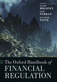 Moloney Niamh The Oxford Handbook of Financial Regulation