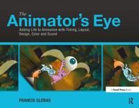The Animator'S Eye Av Francis Glebas