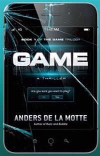 De La Motte Anders Game: A Thriller