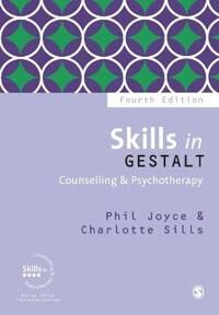 Skills In Gestalt Counselling & Psychotherapy Av Phil Joyce, Charlotte Sills
