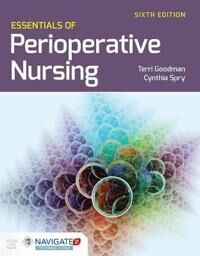 Essentials Of Perioperative Nursing Av Terri Goodman, Cynthia Spry