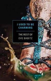 I Used To Be Charming Av Eve Babitz, Molly Lambert