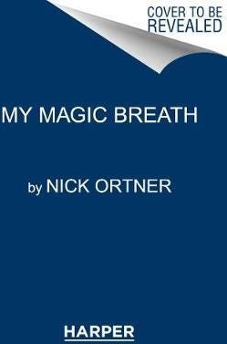 My Magic Breath Av Nick Ortner