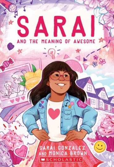Sarai And The Meaning Of Awesome (Sarai #1) Av Sarai Gonzalez, Monica Brown