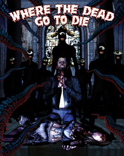Where the Dead Go to Die 2012 Bluray