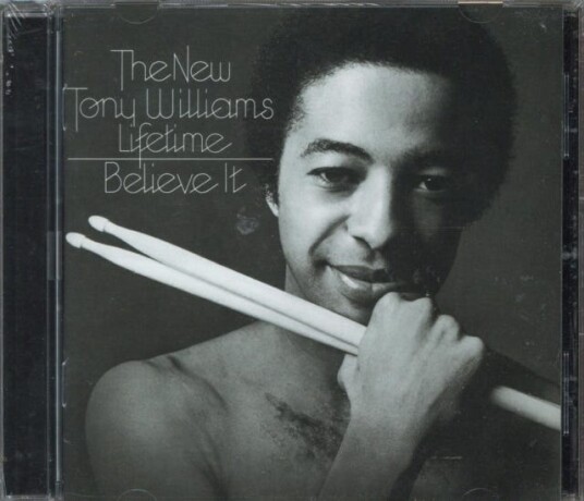Tony Williams  Believe It  CD