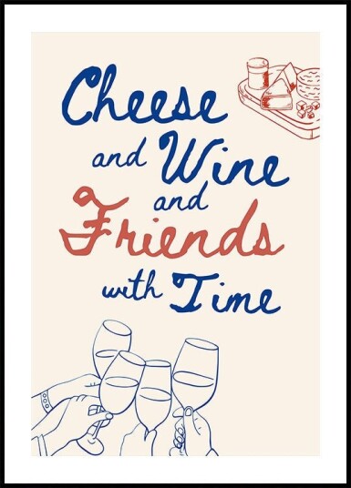 Cheese and wine... Text + Illustration Plakat Plakat / 70x100cm