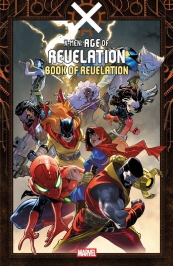X Men: Age Of Revelation   Book Of Revelation