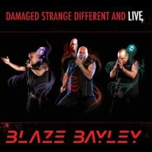 Bayley Blaze - Damaged Strange Different And Live Bayley Blaze - Damaged Strange Different And Live