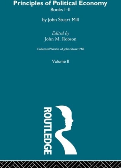 Collected Works of John Stuart Mill