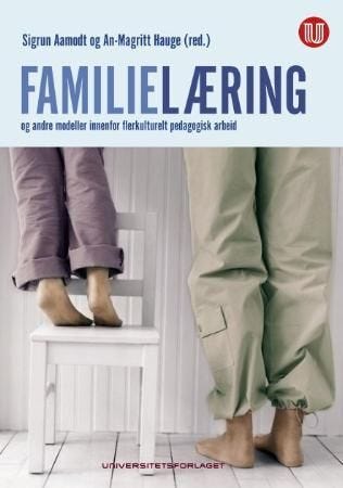 Familielæring og andre modeller innenfor flerkulturell opplæring