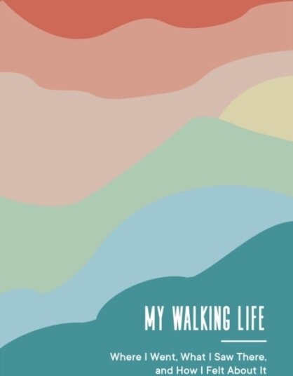 My Walking Life