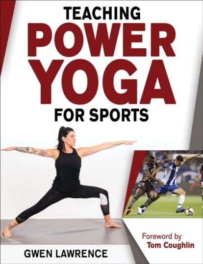 Teaching Power Yoga For Sports Av Gwen Lawrence