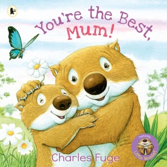 You're the Best, Mum! You're the Best, Mum!