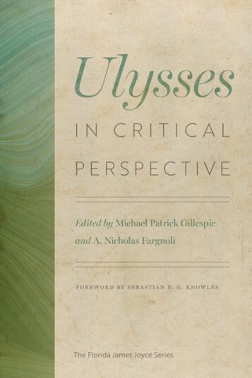 Ulysses in Critical Perspective Ulysses in Critical Perspective