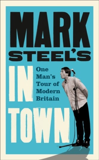 Mark Steel¿s In Town Av Mark Steel