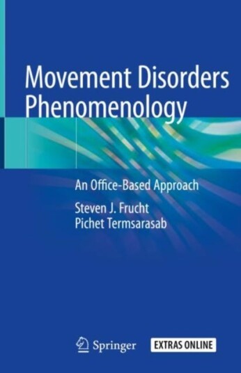 Movement Disorders Phenomenology An OfficeBased Approach