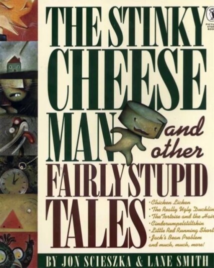The Stinky Cheese Man And Other Fairly Stupid Tales Av Jon Scieszka, Lane Smith